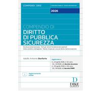 Libri Adolfo Antonio Bonforte - Compendio Di Diritto Di Pubblica Sicurezza 2026