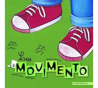 Libri Adonella Comazzetto / Marianna Turchi / Paola Depero - Leo E Il Movimento.