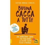 Libri Adrian Schulte - Buona cacca a tutti - 2021