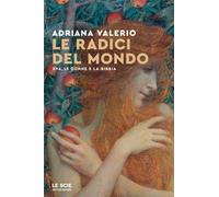 Libri Adriana Valerio - Le Radici Del Mondo. Eva, Le Donne E La Bibbia