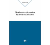 Libri Adriano Cerri - Morfosintassi Storica Dei Numerali Baltici