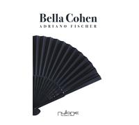 Libri Adriano Fischer - Bella Cohen