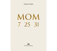 Libri Adriano Marin - Mom 7-25-31 - 2021