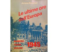 Libri Adriano Romualdi - Le Ultime Ore Dell'europa
