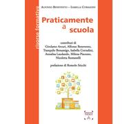 Libri Afonso Benevento / Isabella Corradini - Praticamente A Scuola