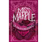 Libri Agatha Christie - Miss Marple. I Delitti Deliziosi