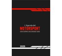 Libri Agenda Del Motorsport 2025 (L')