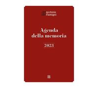Agenda della memoria 2023 - Moroni I. (cur.)