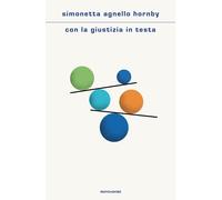 Libri Agnello Hornby Simonetta - Con La Giustizia In Testa