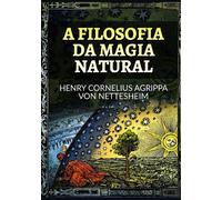 Libri Agrippa Cornelio Enrico - A Filosofia Da Magia Natural