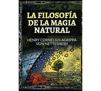 Libri Agrippa Cornelio Enrico - La Filosofia De La Magia Natural