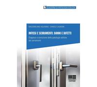 Libri Aguanno Massimiliano / Cagnoni Daniele - Infissi E Serramenti: Danni E Dif