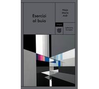 Libri Aidt Naja Marie - Esercizi Al Buio