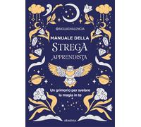 Libri @aiguadvalencia - Manuale Della Strega Apprendista. Un Grimorio Per Svelar