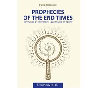 Libri Airaudi Oberto - Prophecies Of The End Times. Centuries Of Yesterday-Quatr