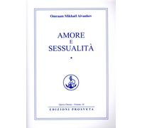 Amore e sessualità. Vol. 1 - Aïvanhov Omraam Mikhaël