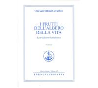 Libri Aivanhov Omraam Mikhael - I Frutti Dell'Albero Della Vita. La Tradizione K