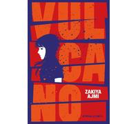 Libri Ajmi Zakiya - Vulcano. Ediz. Integrale