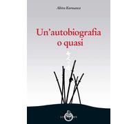 Libri Akira Kurosawa - Un' Autobiografia O Quasi