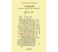 Libri Al-Barzangi Gia'far ibn Hasan - Il Mawlid. I Santissimi Natali Del Profeta