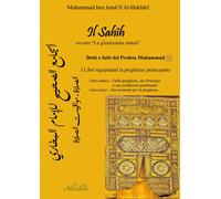 Libri Al-Bukhari Muhammad ibn Ismail - Il Sahih. I Libri Riguardanti Le Preghier