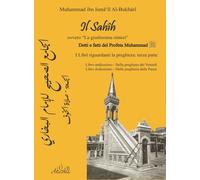 Libri Al-Bukhari Muhammad ibn Ismail - Il Sahih. I Libri Riguardanti Le Preghier
