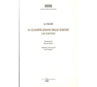 Libri Al-FÃ¢rÃ¢bi - La Classificazione Delle Scienze (De Scientiis)