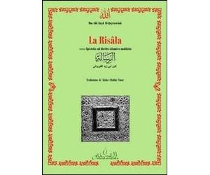 Libri Al-Qayrawani ibn Abi Zayd - La Risala Ovvero Epistola Sul Diritto Islamico