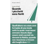 Libri Al-Saifi Aysar - Quando I Picchetti Sono Fioriti
