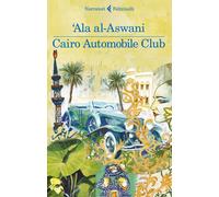 Libri 'Ala Al-Aswani - Cairo Automobile Club - 2014 (I narratori)