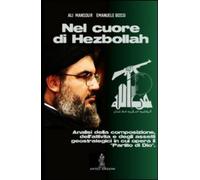 Libri AlÃ¬ Mansour / Emanuele Bossi - Nel Cuore Di Hezbollah. Analisi Della Comp