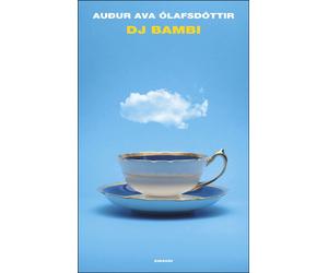 Libri ÃlafsdÃ³ttir AuÃ°ur Ava - DJ Bambi