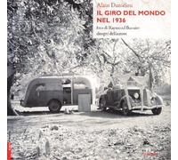 Libri Alain Danielou / Raymond Bournier - Il Giro Del Mondo Nel 1936. Ediz. Illu