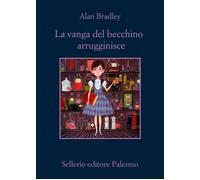 Libri Alan Bradley - Mentre La Vanga Del Becchino Arrugginisce