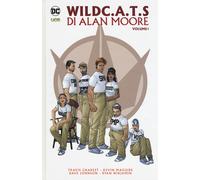 Libri Alan Moore et al. - Wild C.A.T.S.. Vol. 1 - 2018