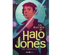 Libri Alan Moore / Ian Gibson - La Ballata Di Halo Jones (Edizione Integrale)