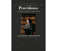 Libri Alan Moore - Il richiamo di Providence - 2022