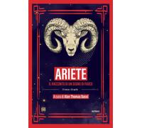 Libri Alan Thomas Bassi / AA.VV. - Ariete: Il Racconto Di Un Segno Di Fuoco