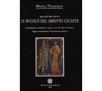 Libri Alano di Lilla - Le Regole Del Diritto Celeste