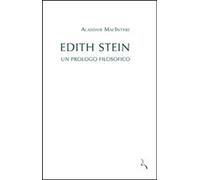 Libri Alasdair MacIntyre - Edith Stein. Un Prologo Filosofico