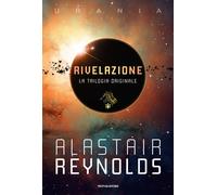 Libri Alastair Reynolds - Rivelazione. La Trilogia Originale: Rivelazione-Redemp