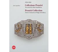 Libri Alba Cappellieri - 1750-1950. Collezione Pennisi. Tre Secoli Di Alta Gioie