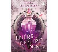 Libri Alba Mantovani - Le tenebre dentro di noi - 2026