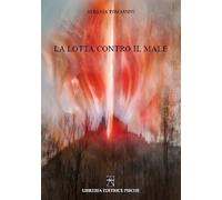 Libri Albania Tomassini - La Lotta Contro Il Male