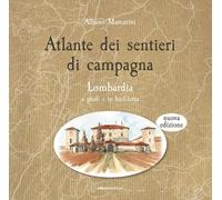 Libri Albano Marcarini - Atlante Dei Sentieri Di Campagna. Nuova Ediz. #01