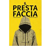 Libri Albertazzi Ferdinando / Ruiz Mignone Sebastiano - Il Prestafaccia