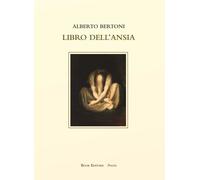 Libri Alberto Bertoni - Libro Dell'ansia