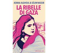 Libri Alberto Bracci Testasecca - La ribelle di Gaza - 2024