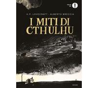 Libri Alberto Breccia / Howard P. Lovecraft - I Miti Di Cthulhu