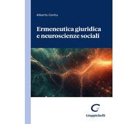Libri Alberto Contu - Ermeneutica Giuridica E Neuroscienze Sociali
